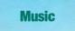 Music.
